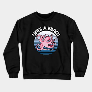 Life's a Beach - Vintage Octopus Crewneck Sweatshirt